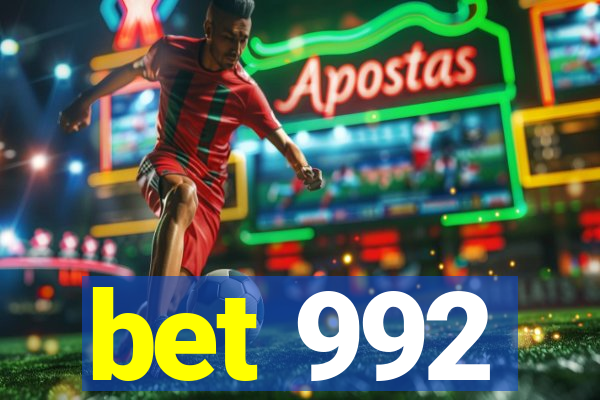 bet 992